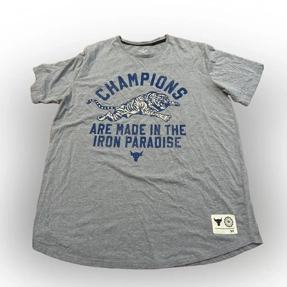 Under Armour Project Rock Champions Are Made In The Iron Paradise Tshirt